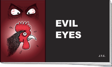 Evil Eyes!